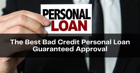 Bad Credit Loans Personal Guaranteed Approval